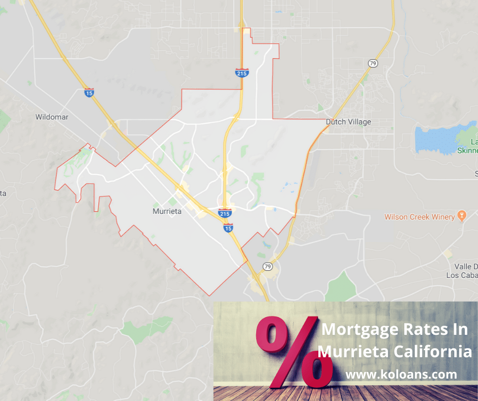 Mortgage rates in Murrieta California