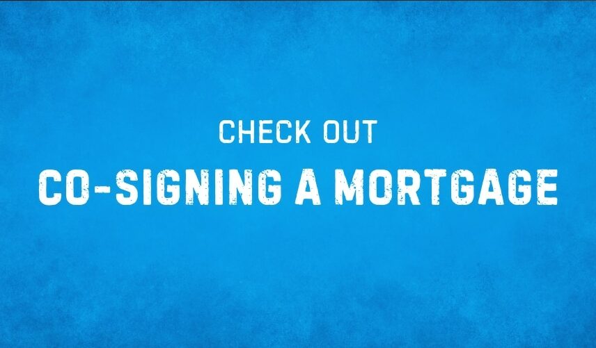 co-signing a mortgage