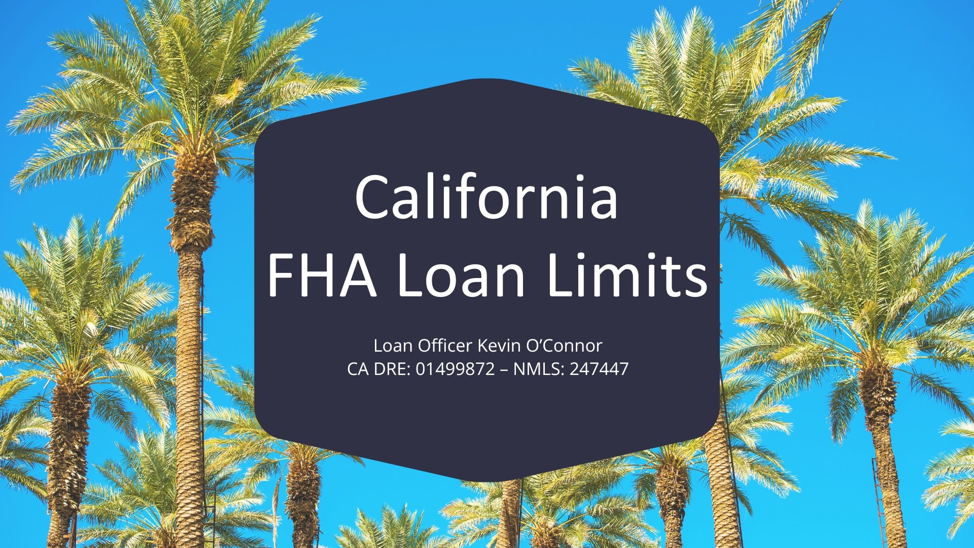 California FHA Loan Limits